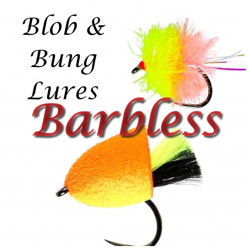 Barbless Blob & Bung Lures